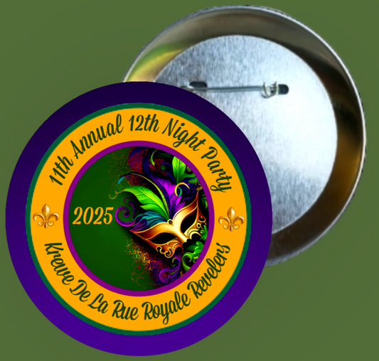 Krewe De La Rue Royale Revelers 2025 Button Pin  Handmade In AREA51GALLERY A Gay Owned Small Business