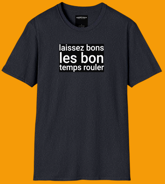 Laissez Les Bons Temps Rouler Graphic Tee or Sale In AREA51GALLERY New Orleans 