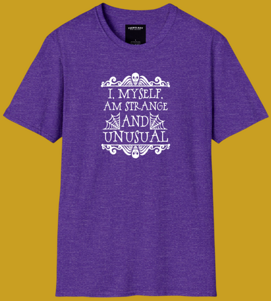 I Myself Am Strange And Unusual Purple Tee Shirt For Sale In AREA51GALLERY New Orleans 