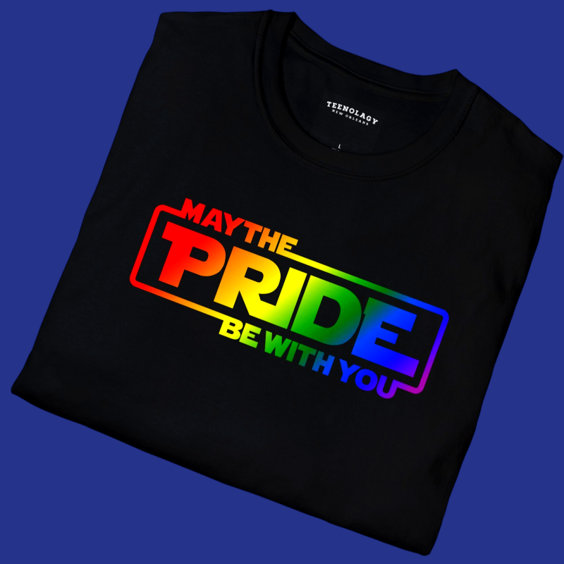 May The Pride Be With You Unisex T-Shirt For Sale In AREA51GALLERY New Orleans A Gay Owned Small Business