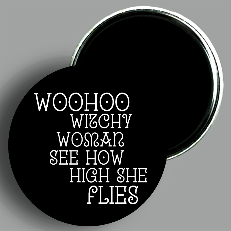 Witchy Woman lyrics quote handcrafted 2.25" round magnet available in area51gallery