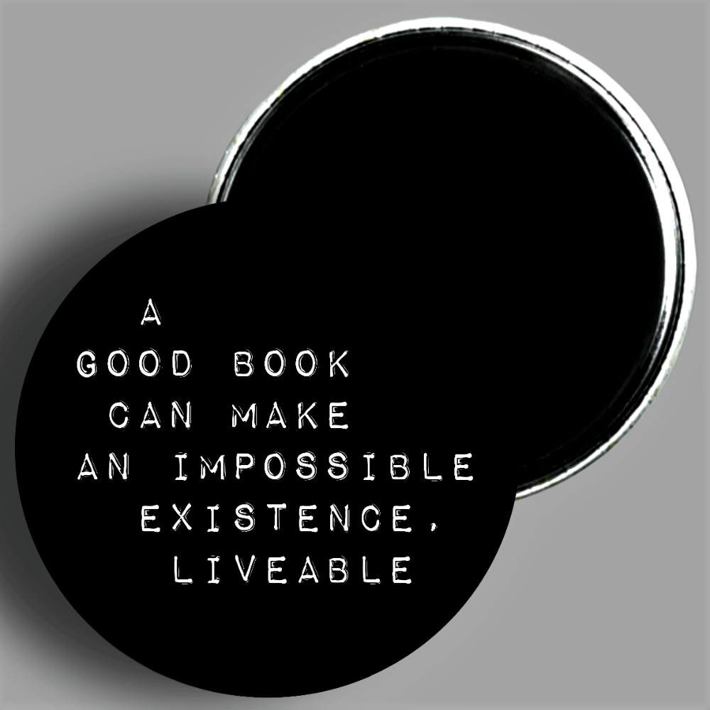 A Good Book Quote 2.25" Fridge Magnet available in area51gallery.