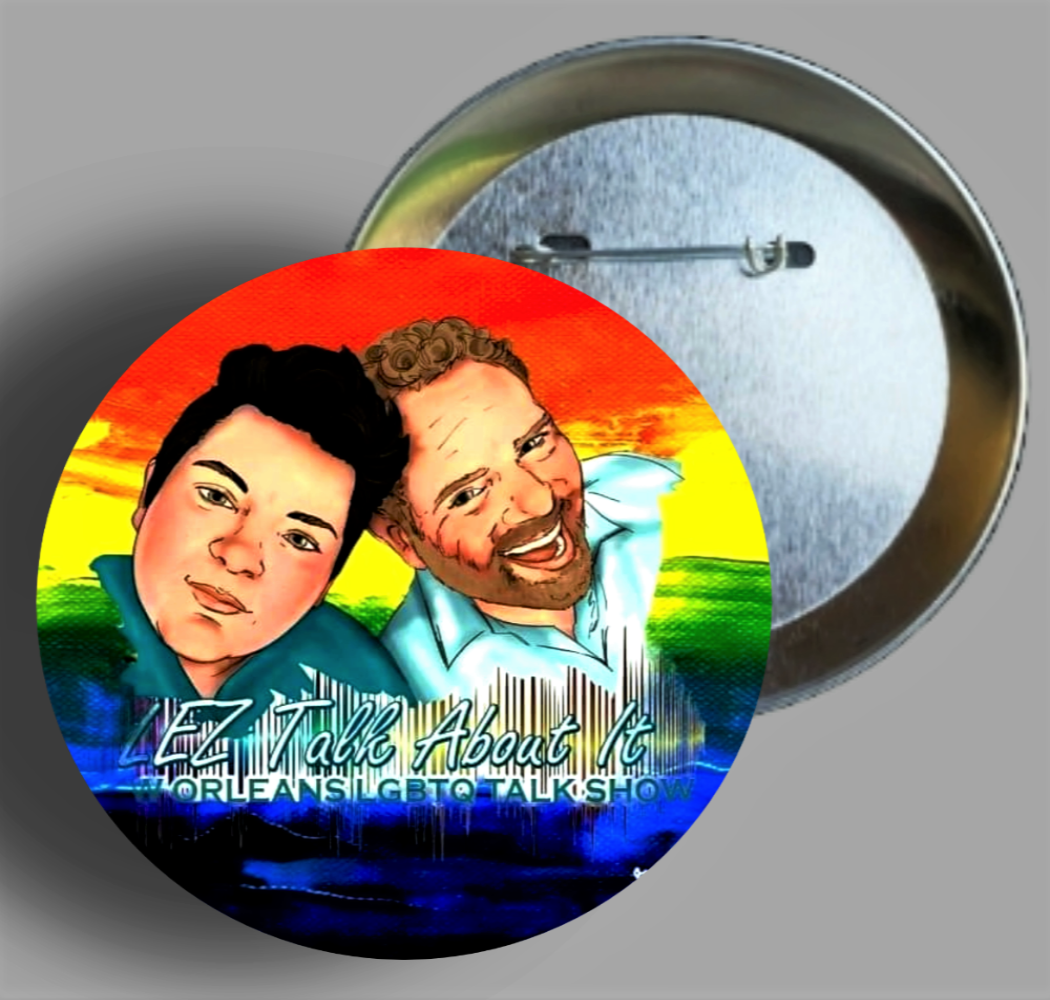 Lez Talk About It New Orleans Talk Show Logo Pinbacks Made By Orbit Production Studio area51gallery